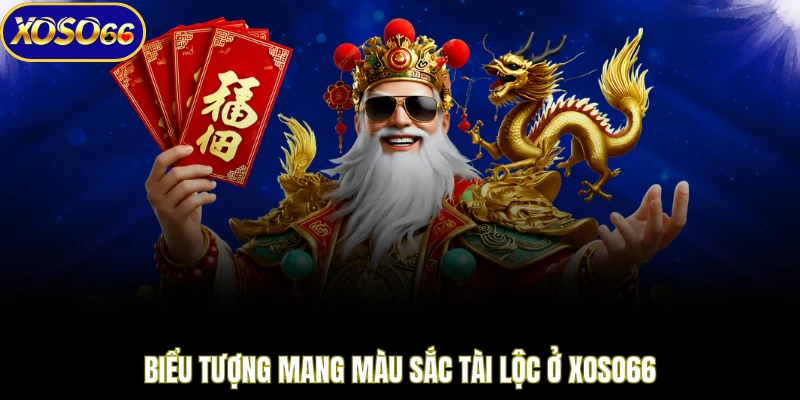 Biểu tượng mang màu sắc tài lộc ở XOSO66